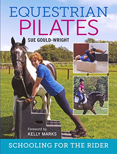 Equestrian Pilates: Schooling for the Rider
