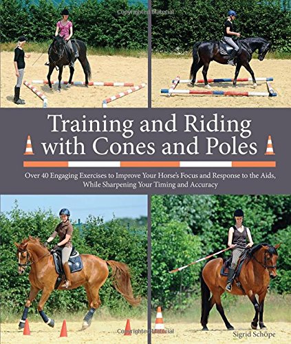 Training & Riding With Cones & Poles