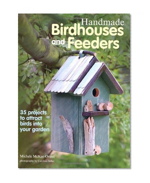 Handmade Birdhouses and Feeders