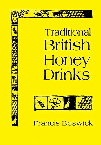 Traditional British Honey Drinks
