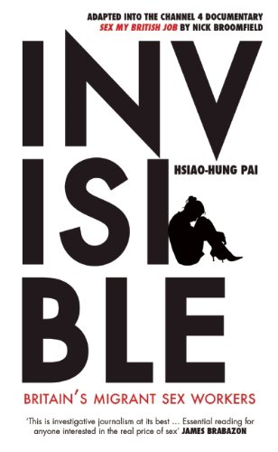 Invisible: Britain's Migrant Sex Workers
