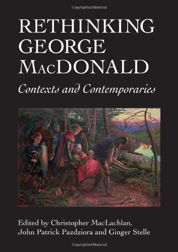 Rethinking George MacDonald: Contexts and Contemporaries (Asls Occasional Papers)