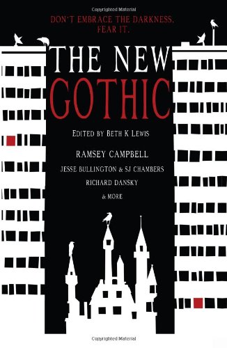The New Gothic: Don't Embrace the Darkness. Fear It.