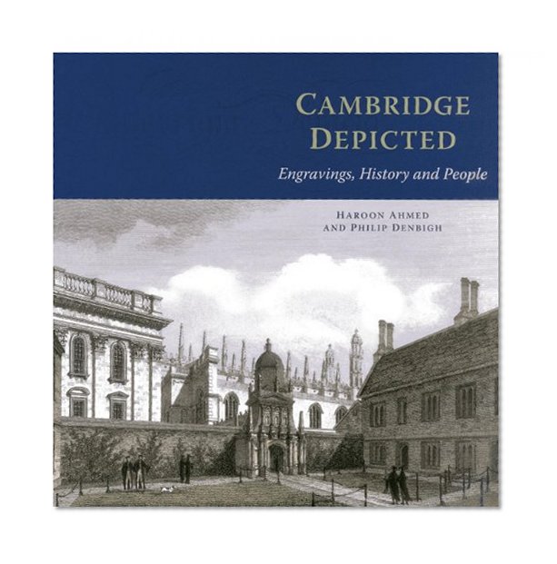 Cambridge Depicted: Engravings, History and People