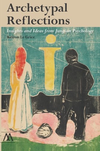 Archetypal Reflections: Insights and Ideas from Jungian Psychology