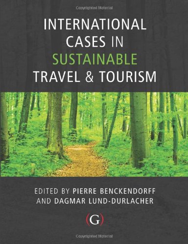 International Cases in Sustainable Travel & Tourism