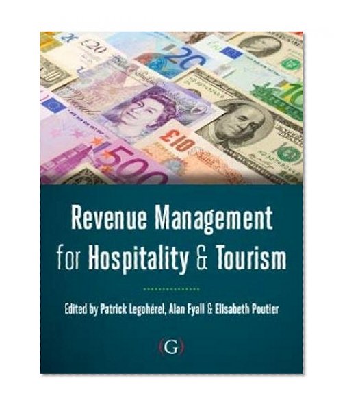 Revenue Management for Hospitality and Tourism