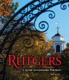 Rutgers: A 250th Anniversary Portrait