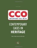 Contemporary Cases in Heritage Tourism:  Contemporary Cases (Contemporary Cases in Tourism Heritage Hospitality Leisure Retail Events Sport)