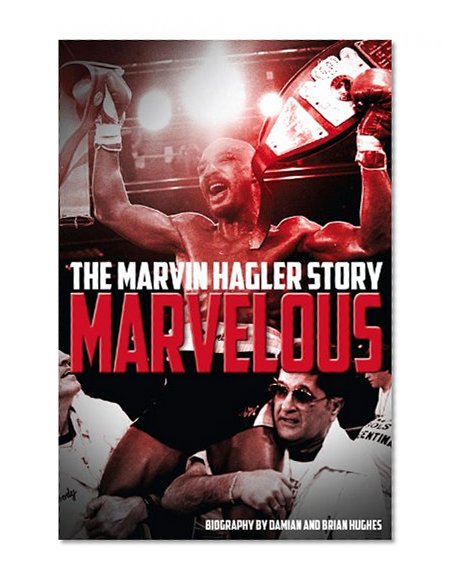 Book Cover Marvelous: The Marvin Hagler Story