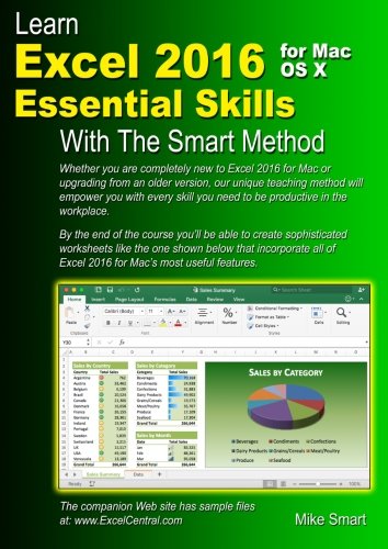 Book Cover Learn Excel 2016 Essential Skills for Mac OS X with The Smart Method: Courseware tutorial for self-instruction to beginner and intermediate level