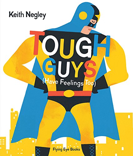 Book Cover Tough Guys Have Feelings Too