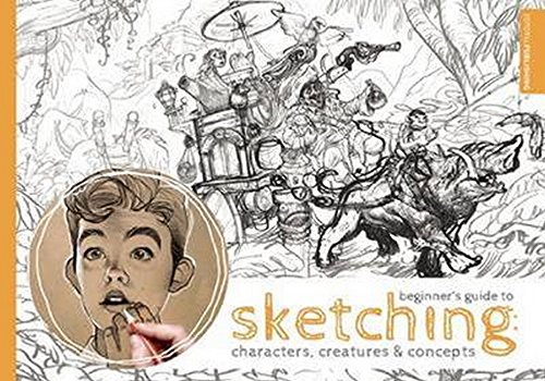 Book Cover Beginner's Guide to Sketching: Characters, Creatures and Concepts