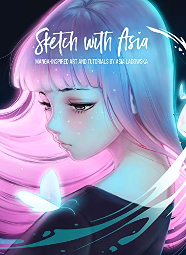 Book Cover Sketch with Asia: Manga-inspired Art and Tutorials by Asia Ladowska