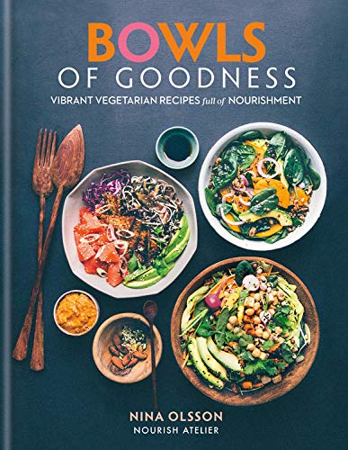 Book Cover Bowls of Goodness: Vibrant Vegetarian Recipes Full of Nourishment