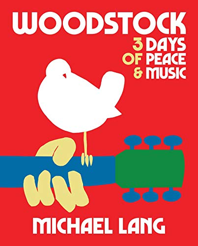 Book Cover Woodstock: 3 Days of Peace & Music