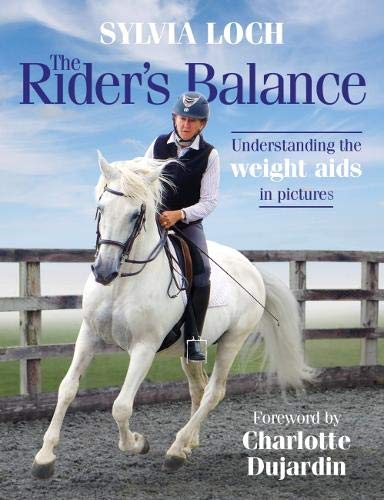 Book Cover The Rider's Balance: Understanding the Weight Aids in Pictures