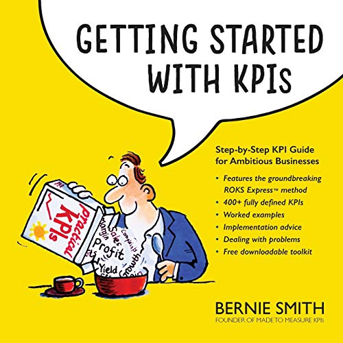 Book Cover Getting Started with KPIs: Step-by-Step KPI Guide for Ambitious Businesses
