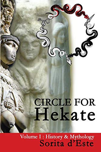 Book Cover Circle for Hekate - Volume I: History & Mythology (The Circle for Hekate Project)