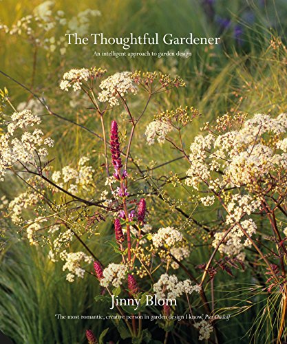 Book Cover The Thoughtful Gardener: An Intelligent Approach to Garden Design
