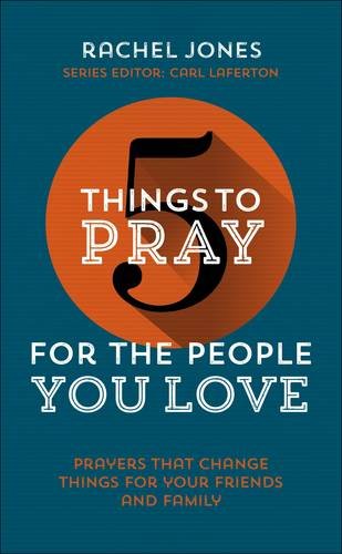Book Cover 5 Things to Pray for the People you Love