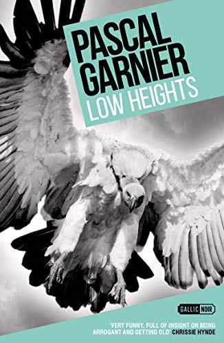 Book Cover Low Heights: Shocking, hilarious and poignant noir