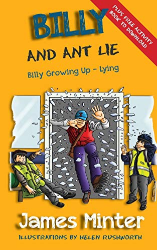 Billy And Ant Lie: Lying (Billy Growing Up) (Volume 4)