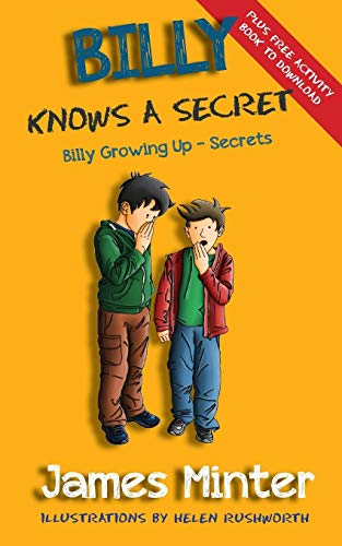 Billy Knows A Secret: Secrets (Billy Growing Up) (Volume 8)