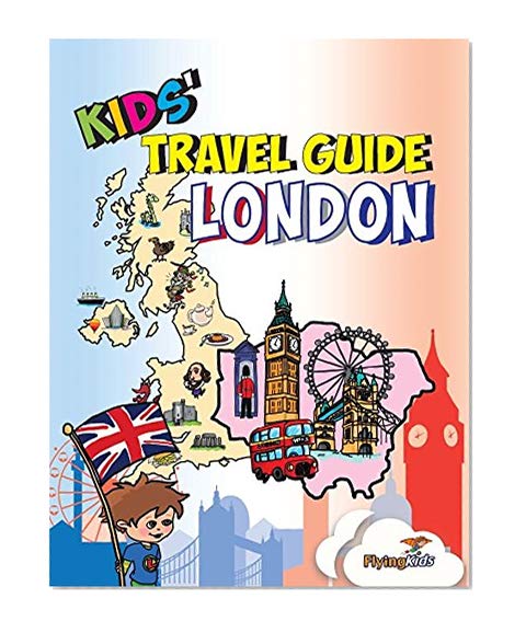 Book Cover Kids' Travel Guide - London: The fun way to discover London-especially for kids (Kids' Travel Guide series)