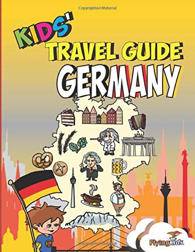 Book Cover Kids' Travel Guide - Germany: The fun way to discover Germany - especially for kids (Kids' Travel Guide series)