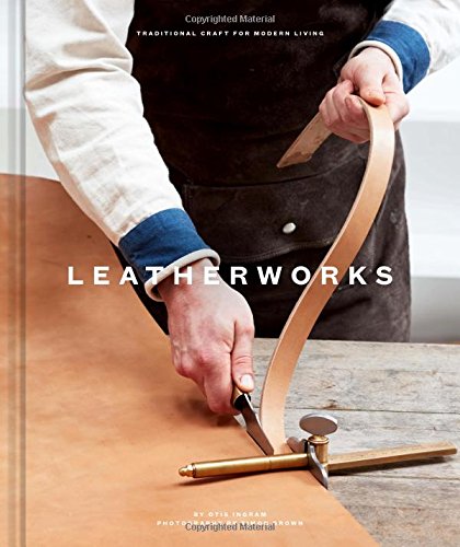 Book Cover LeatherWorks: Traditional Craft for Modern Living