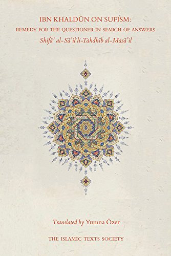 Book Cover Ibn Khaldun on Sufism: Remedy for the Questioner in Search of Answers