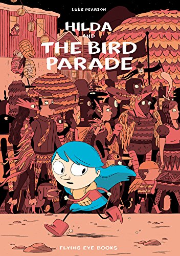 Book Cover Hilda and the Bird Parade: Book 3 (Hildafolk)