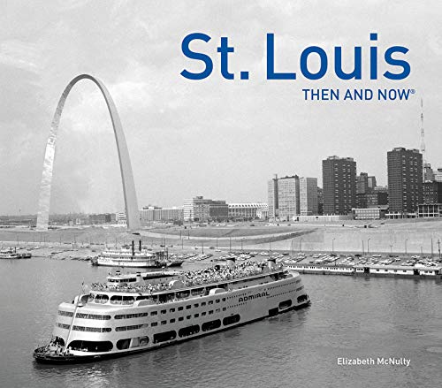 Book Cover St. Louis Then and Now®