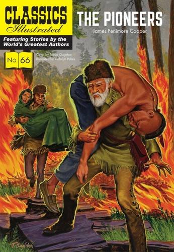 Book Cover The Pioneers (Classics Illustrated)