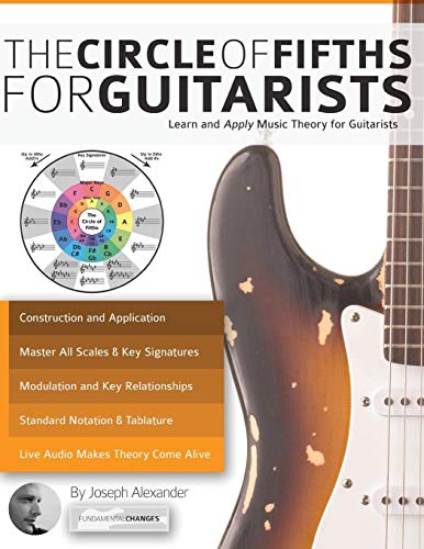 Book Cover Guitar: The Circle of Fifths for Guitarists: Learn and Apply Music Theory for Guitar (Learn Guitar Theory and Technique)