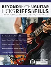 Book Cover Beyond Rhythm Guitar: Riffs, Licks and Fills: Build Riffs, Fills & Solos around the most Important Chord Shapes in Rock & Blues guitar (Play Rhythm Guitar)