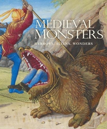 Book Cover Medieval Monsters: Terrors, Aliens, Wonders