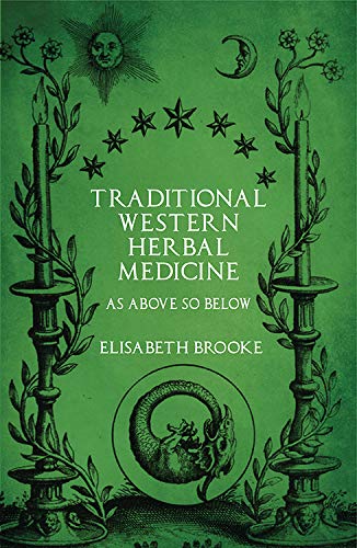 Book Cover Traditional Western Herbal Medicine: As Above So Below