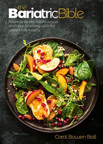 Book Cover The Bariatric Bible: Return to Slender' advice, recipes and ideas for eating well after weight-loss surgery