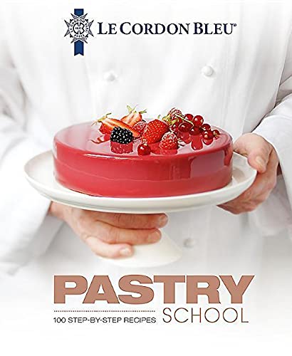 Book Cover Le Cordon Bleu Pastry School: 101 Step-by-Step Recipes