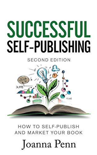 Book Cover Successful Self-Publishing: How to self-publish and market your book in ebook and print (Books for Writers)