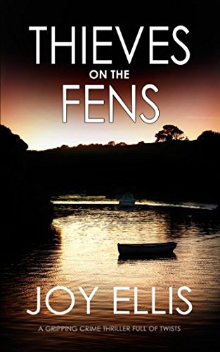 Book Cover THIEVES ON THE FENS a gripping crime thriller full of twists