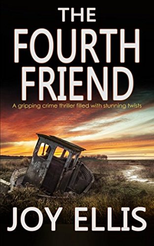 Book Cover THE FOURTH FRIEND a gripping crime thriller full of stunning twists