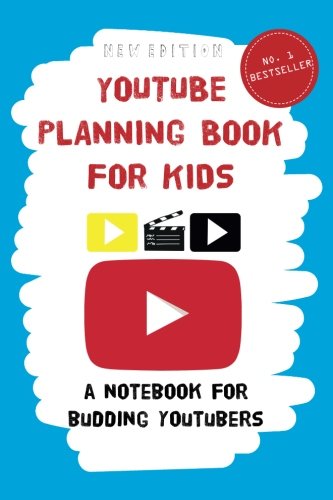Book Cover YouTube Planning Book for Kids: a notebook for budding YouTubers. (YouTube Planning Books for Kids) (Volume 1)