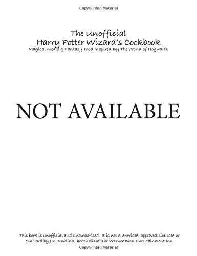 Book Cover The Unofficial Harry Potter Wizard's Cookbook: Magical meals & Fantasy Food Inspired By The World of Hogwarts