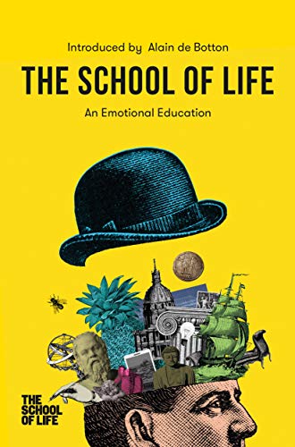 Book Cover The School of Life: An Emotional Education