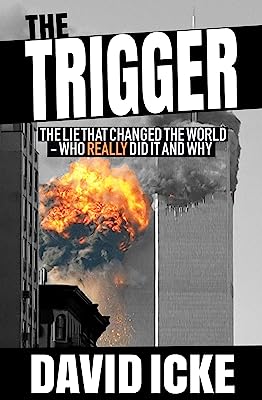 Book Cover The Trigger: The Lie That Changed the World
