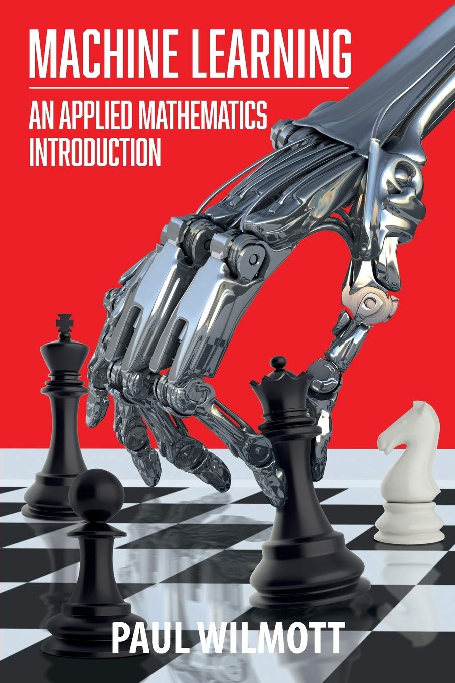 Book Cover Machine Learning: An Applied Mathematics Introduction