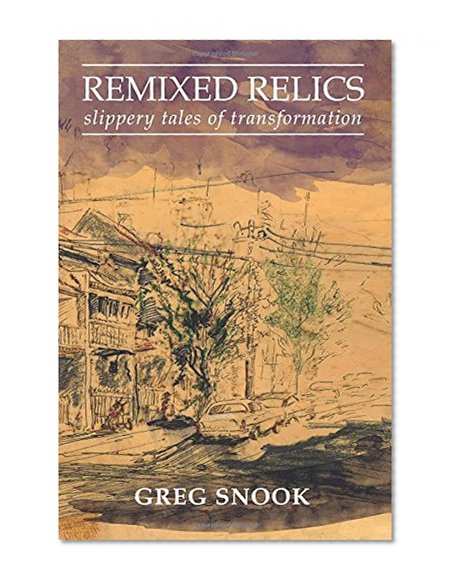 Remixed Relics: Slippery tales of transformation